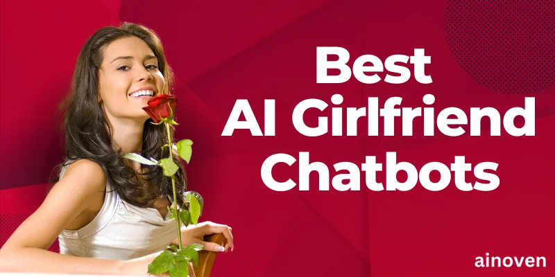 Best AI Girlfriend Chatbots