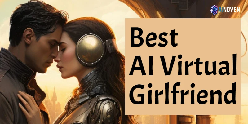 Best AI Virtual Girlfriend